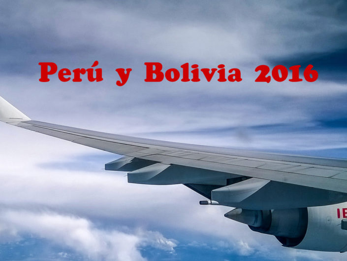 Perú y Bolivia 2016